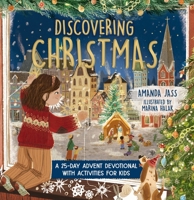 Discovering Christmas: A 25-Day Advent Devotional with Activities for Kids 1400249015 Book Cover