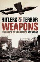 Hitler's Terror Weapons: The Price of Vengeance 0007112629 Book Cover