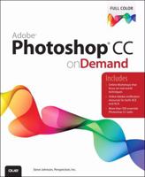 Adobe Photoshop CC on Demand 0789751623 Book Cover