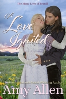 A Love Ignited B08KSLWNPH Book Cover