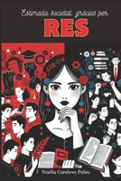 Estimada societat, gràcies per RES (Catalan Edition) B0F2Z7ZLDM Book Cover