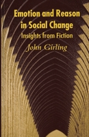 Emotion and Reason in Social Change 1349279501 Book Cover