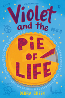 Violet and the Pie of Life 0823447553 Book Cover