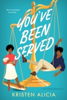 You’ve Been Served 1649373945 Book Cover
