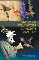 Status of Pollinators in North America 0309102898 Book Cover