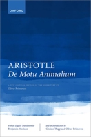 Aristotle, De motu animalium: Text and Translation 0198874464 Book Cover