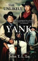 THE UNLIKELY YANK 1732833605 Book Cover