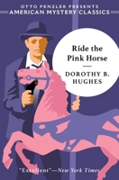 Ride the Pink Horse 184195277X Book Cover