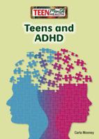 Teens and ADHD 168282120X Book Cover