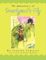 The Adventures of Smarty Pants Fly 1425725511 Book Cover