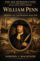 William Penn: Prophet of Toleration B0GMCMTSKP Book Cover