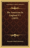 The American In England V1 1164886215 Book Cover