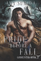 Pride Before a Fall 1974489825 Book Cover