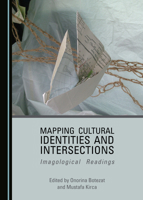 Mapping Cultural Identities and Intersections: Imagological Readings 1527539954 Book Cover