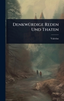 DenkwÃ1/4rdige Reden Und Thaten (German Edition) 1024519171 Book Cover