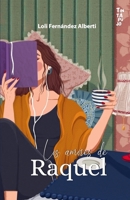 Los Amores de Raquel (Spanish Edition) B0DSJQBL5D Book Cover