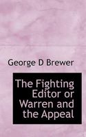 The Fighting Editor or Warren and the Appeal 1019000856 Book Cover