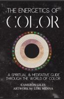 The Energetics of Color 0578936909 Book Cover