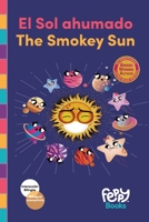 El Sol ahumado - The Smokey Sun B0CVR4JH7L Book Cover