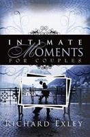 Intimate Moments for Couples 0978513762 Book Cover