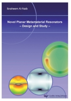 Novel Planar Metamaterial Resonators - Design and Study 3869552344 Book Cover