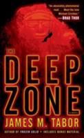 The Deep Zone 0345530616 Book Cover