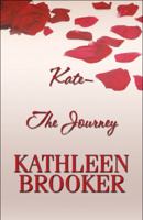 Kate-The Journey 1448977010 Book Cover