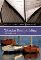 Wooden Boatbuilding 1408128535 Book Cover