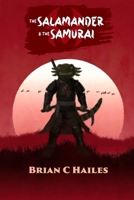 The Salamander and the Samurai: An Illustrated Novella B0DT1D33JR Book Cover