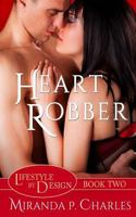 Heart Robber 148115981X Book Cover