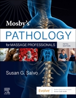 Mosby's Pathology for Massage Professionals 0323765211 Book Cover