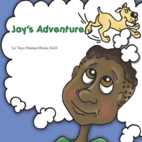 Jay's Adventure 1478785497 Book Cover
