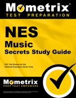 NES Music Secrets Study Guide: NES Test Review for the National Evaluation Series Tests 1627338497 Book Cover