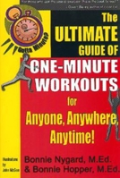 Gotta Minute?: The Ultimate Guide of 1 Minute Workouts for Anyone, Anywhere, Anytime! (Gotta Minute?) 1885003374 Book Cover