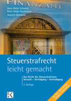 Steuerstrafrecht - Leicht Gemacht: Das Recht Der Steuerstraftaten: Verstoss - Verfolgung - Verteidigung 387440322X Book Cover