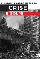 Crise e golpe 8575596535 Book Cover