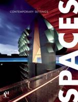 Spaces: Contemporary Settings 6074371709 Book Cover