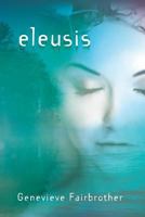 Eleusis 1479339962 Book Cover