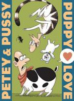 Petey & Pussy: Puppy Love 1683961056 Book Cover