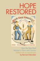Hope Restored: How the New Deal Worked in Town and Country 1566630037 Book Cover