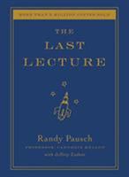 The Last Lecture 1401391443 Book Cover