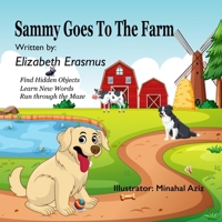 Sammy Goes To The Farm: Sammy the Labrador Goes to the Farm: Meeting New Farm Animals 1068845511 Book Cover