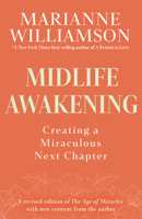 Midlife Awakening: Creating a Miraculous Next Chapter B0FGCW7XPG Book Cover