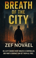 BREATH OF THE CITY B0G6VSWQPF Book Cover