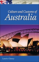 Culture and Customs of Australia (Culture and Customs of Asia) 0313321698 Book Cover