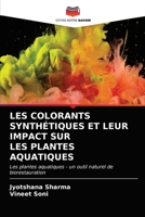 Les Colorants Synthétiques Et Leur Impact Sur Les Plantes Aquatiques 6203255904 Book Cover