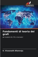 Fondamenti di teoria dei grafi: per studenti UG, PG e ricercatori (Italian Edition) 6206822125 Book Cover