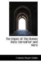 The hopes of the human race 1022096095 Book Cover