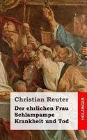 Der Ehrlichen Frau Schlampampe Krankheit Und Tod 3843098247 Book Cover