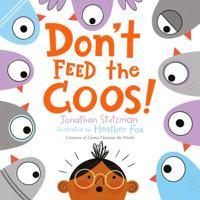 Don't Feed the Coos! 1250303184 Book Cover